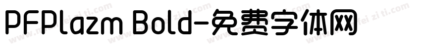 PFPlazm Bold字体转换